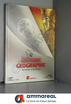 Image du vendeur pour Histoire-gographie-initiation conomique : 6e, nouveaux programmes de 1985 mis en vente par Ammareal