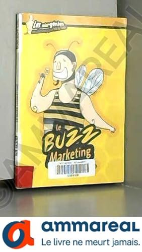 Image du vendeur pour Le Buzz Marketing mis en vente par Ammareal
