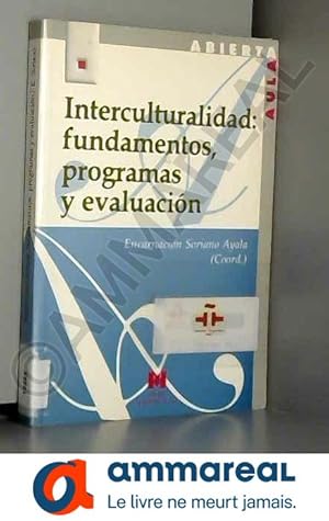 Bild des Verkufers fr Interculturalidad: fundamentos, programas y evaluacin zum Verkauf von Ammareal