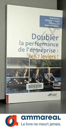Imagen del vendedor de Doubler la performance de l'entreprise : les 7 leviers ! a la venta por Ammareal