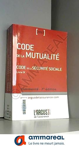 Seller image for Code de la mutualit - Code de la scurit sociale Livre 9: Comment for sale by Ammareal