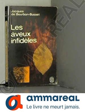 Seller image for Les aveux infideles for sale by Ammareal