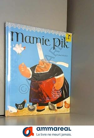 Image du vendeur pour Mamie Pik mis en vente par Ammareal