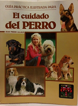 Imagen del vendedor de Guía práctica ilustrada para el cuidado del perro a la venta por SalvaLibros
