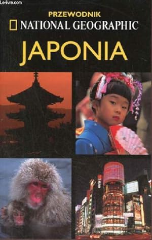 Bild des Verkufers fr Japonia Przewodnik national geographic. zum Verkauf von Le-Livre