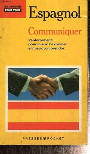 Seller image for Communiquer en espagnol (Collection "Les langues pour tous", n3372) for sale by Le-Livre