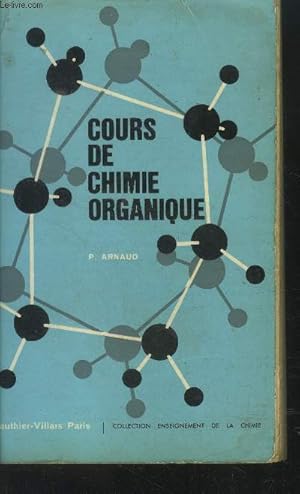 Image du vendeur pour Cours de chimie organique mis en vente par Le-Livre