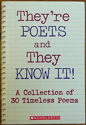 Seller image for They're Poets and They Know It!: A Colletion of 30 Timeless Poems for sale by Faith In Print