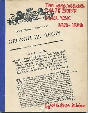 Imagen del vendedor de The Additional Half Penny Mail Tax 1813-1839. a la venta por Pennymead Books PBFA