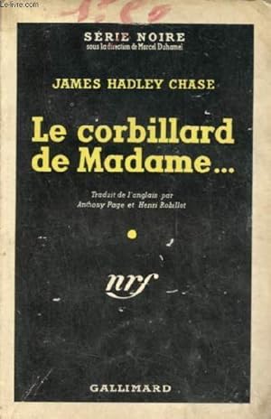 Image du vendeur pour Le corbillard de Madame . - Collection srie noire n35. mis en vente par Le-Livre