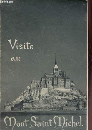 Seller image for Visite au Mont Saint Michel. for sale by Le-Livre