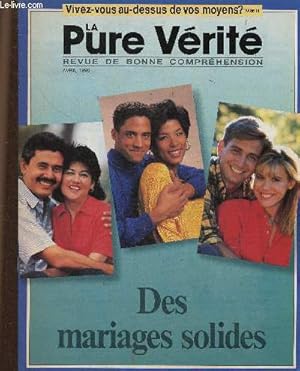 Bild des Verkufers fr La Pure Vrit 28e anne, n4, avril 1990 : Des mariages solides. Cela n'aurait pas d arriver ! : le problme de la drogue, par Donald D. Schroeder - Si vous mourrez. Revivrez-vous ?, par Neil Earle - La religion choue-t-elle ?, par David Hulme - etc zum Verkauf von Le-Livre