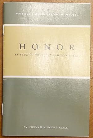 Honor: Be True to Yourself and to Others