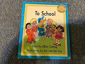 Seller image for To School for sale by Betty Mittendorf /Tiffany Power BKSLINEN