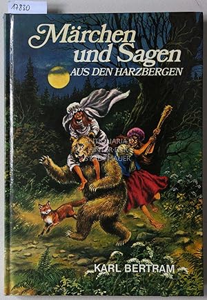 Märchen und Sagen aus den Harzbergen.