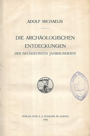 Immagine del venditore per Die archologischen Entdeckungen des neunzehnten Jahrhunderts. venduto da Antiquariat Bibliomania