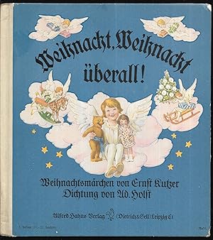 Weihnacht, Weihnacht überall! Weihnachtsmärchen.