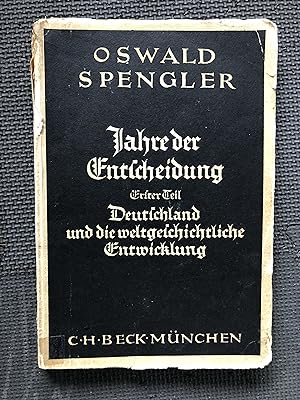 Bild des Verkufers fr Jahre der Entscheidung; Erster Teil; Deutschland und die Weltgeschichtliche Entwicklung zum Verkauf von Cragsmoor Books