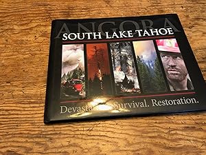 Image du vendeur pour Angora: South Lake Tahoe: Devastation. Survival. Restoration mis en vente par Heroes Bookshop