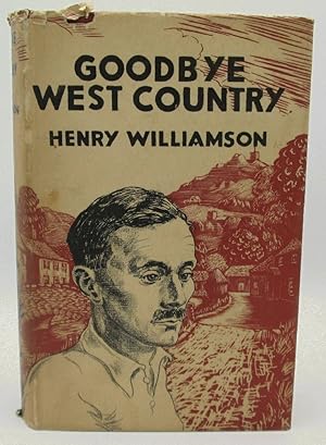 Goodbye West Country by Henry Williamson