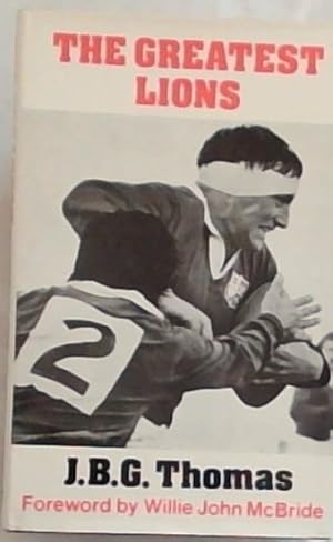 Bild des Verkufers fr The greatest Lions: The story of the British Lions tour of South Africa, 1974 zum Verkauf von Chapter 1