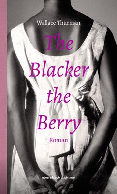 Imagen del vendedor de The Blacker the Berry a la venta por moluna
