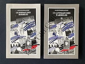 Seller image for LE REFRAIN DES BARBELES-TOMES 1 ET 2 for sale by Yves Grgoire