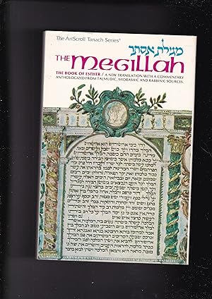 Seller image for The Megillah: The Book of Esther (The ArtScroll Tanach Series) Megillat Megilat Esther for sale by Meir Turner