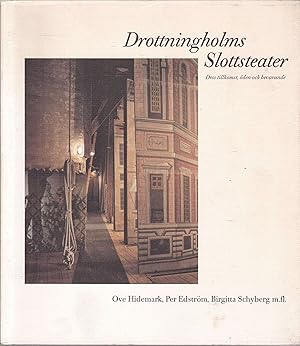 Imagen del vendedor de Drottningholms slottsteater. Dess tillkomst, den och bevarande. a la venta por Graphem. Kunst- und Buchantiquariat