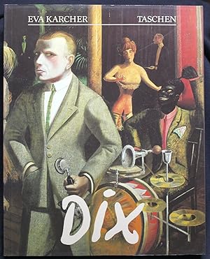Otto Dix: 1891 - 1969. Leben und Werk Herausgegeben von Ingo F. Walther