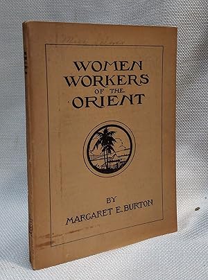 Seller image for Women Workers of the Orient for sale by Book House in Dinkytown, IOBA