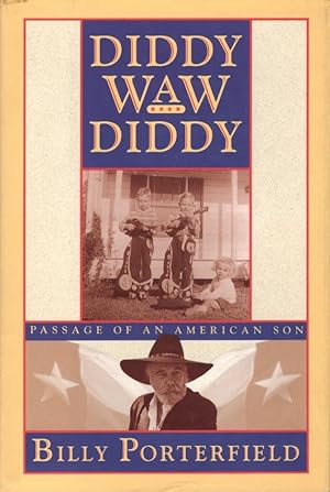 Diddy Waw Diddy: Passage of an American Son