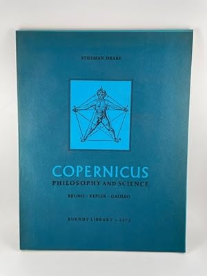 Seller image for Copernicus: Philosophy and Science~Bruno~Kepler~Galileo for sale by BookEnds Bookstore & Curiosities