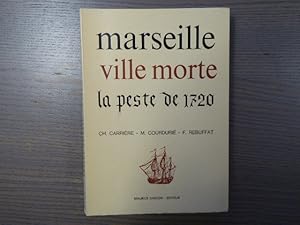 Seller image for Marseille ville morte. La peste de 1720. for sale by Tir  Part
