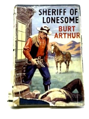 Bild des Verkufers fr Sheriff of Lonesome zum Verkauf von World of Rare Books