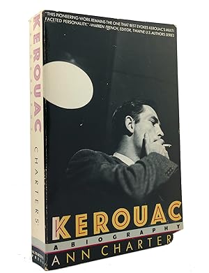 KEROUAC A Biography