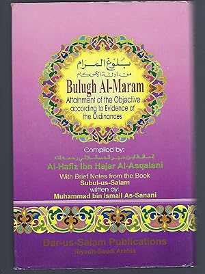 Seller image for Bulugh Al-Maram: Attainment of the Objective According to Evidence of the Ordinances for sale by Turn-The-Page Books