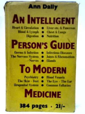 Bild des Verkufers fr An Intelligent Person's Guide to Modern Medicine zum Verkauf von World of Rare Books