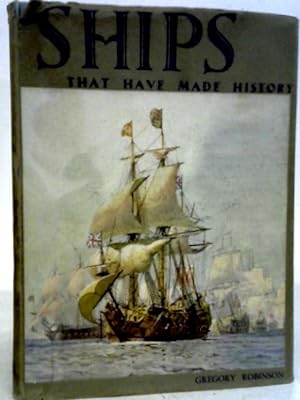 Bild des Verkufers fr Ships That Have Made History zum Verkauf von World of Rare Books