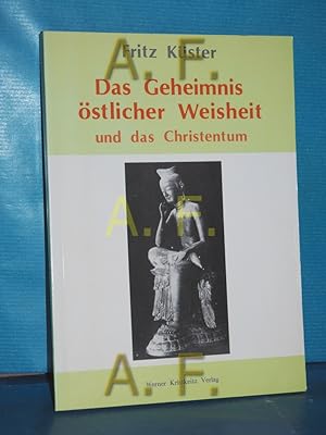 Seller image for Das Geheimnis stlicher Weisheit und das Christentum for sale by Antiquarische Fundgrube e.U.