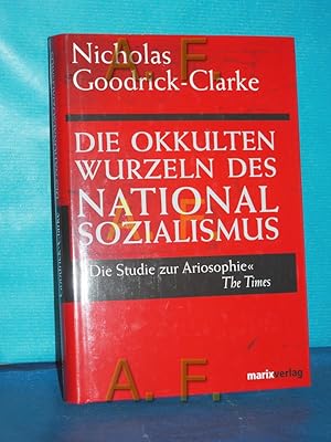 Bild des Verkufers fr Die okkulten Wurzeln des Nationalsozialismus zum Verkauf von Antiquarische Fundgrube e.U.