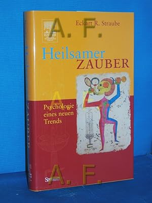 Image du vendeur pour Heilsamer Zauber : Psychologie eines neuen Trends mis en vente par Antiquarische Fundgrube e.U.