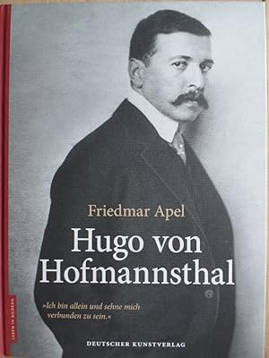Bild des Verkufers fr Hugo von Hofmannsthal. Friedmar Apel / Leben in Bildern zum Verkauf von Antiquariat Rohde