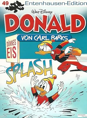 Walt Disney: Entenhausen-Edition. Donald. Band 49. Übersetzung von Dr. Erika Fuchs.
