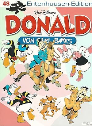 Walt Disney: Entenhausen-Edition. Donald. Band 48. Übersetzung von Dr. Erika Fuchs.