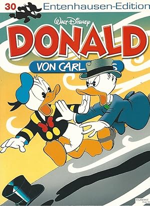 Walt Disney: Entenhausen-Edition. Donald. Band 30. Übersetzung von Dr. Erika Fuchs.