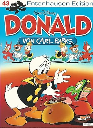 Walt Disney: Entenhausen-Edition. Donald. Band 43. Übersetzung von Dr. Erika Fuchs.