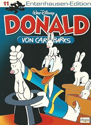 Walt Disney: Entenhausen-Edition. Donald. Band 11. Übersetzung von Dr. Erika Fuchs.