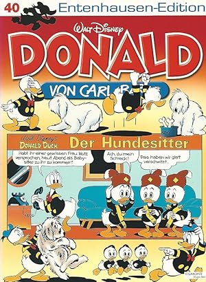 Walt Disney: Entenhausen-Edition. Donald. Band 40. Übersetzung von Dr. Erika Fuchs.