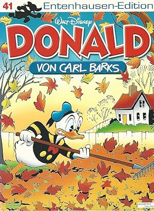 Walt Disney: Entenhausen-Edition. Donald. Band 41. Übersetzung von Dr. Erika Fuchs.